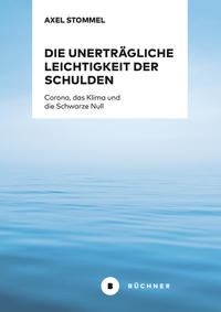 Vorderes Coverbild Die unerträgliche Leichtigkeit der Schulden