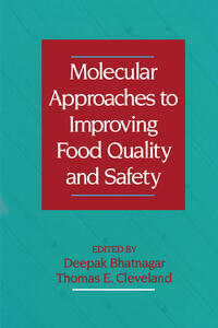 Vorderes Coverbild Molecular Approaches to Improving Food Quality and Safety