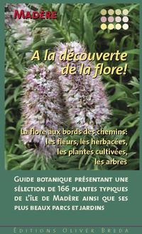 Vorderes Coverbild Madère - A la découverte de la flore!