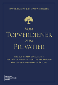 Vorderes Coverbild Vom Topverdiener zum Privatier