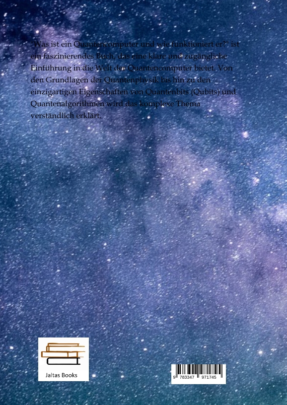 Rückseitencover Was ist ein Quantencomputer und wie funktionier er