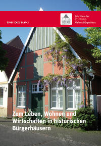 Vorderes Coverbild Zum Leben, Wohnen und Wirtschaften in historischen Bürgerhäusern