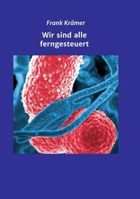Vorderes Coverbild Wir sind alle ferngesteuert