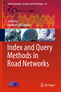 Vorderes Coverbild Index and Query Methods in Road Networks
