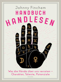 Vorderes Coverbild Handbuch Handlesen. Was die Hände über uns verraten. Charakter, Talente, Potenziale