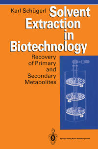 Vorderes Coverbild Solvent Extraction in Biotechnology
