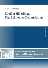 Vorderes Coverbild Dreißig Silberlinge- Das Phänomen Denunziation