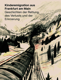 Vorderes Coverbild Kinderemigration aus Frankfurt am Main