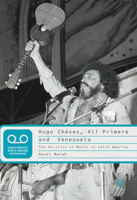 Vorderes Coverbild Hugo Chávez, Alí Primera and Venezuela