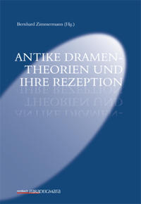 Vorderes Coverbild Antike Dramentheorien und ihre Rezeption