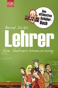 Vorderes Coverbild Lehrer - Eine Gebrauchsanweisung für Schüler