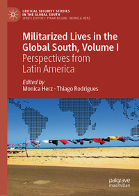 Vorderes Coverbild Militarized Lives in the Global South, Volume I