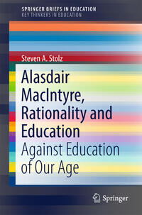 Vorderes Coverbild Alasdair MacIntyre, Rationality and Education