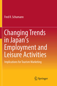 Vorderes Coverbild Changing Trends in Japan's Employment and Leisure Activities