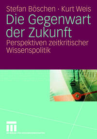 Vorderes Coverbild Die Gegenwart der Zukunft