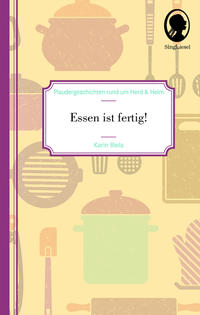 Vorderes Coverbild Essen ist fertig! Plaudergeschichten für Senioren