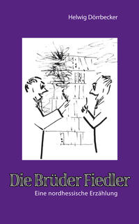 Vorderes Coverbild Die Brüder Fiedler