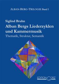 Vorderes Coverbild Alban Bergs Liederzyklen und Kammermusik
