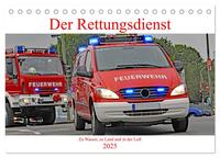 Vorderes Coverbild Der Rettungsdienst (Tischkalender 2025 DIN A5 quer), CALVENDO Monatskalender
