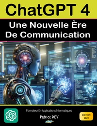Vorderes Coverbild Chatgpt 4 - Une nouvelle ère de communication