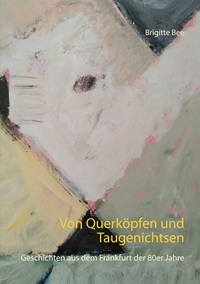 Vorderes Coverbild Von Querköpfen und Taugenichtsen