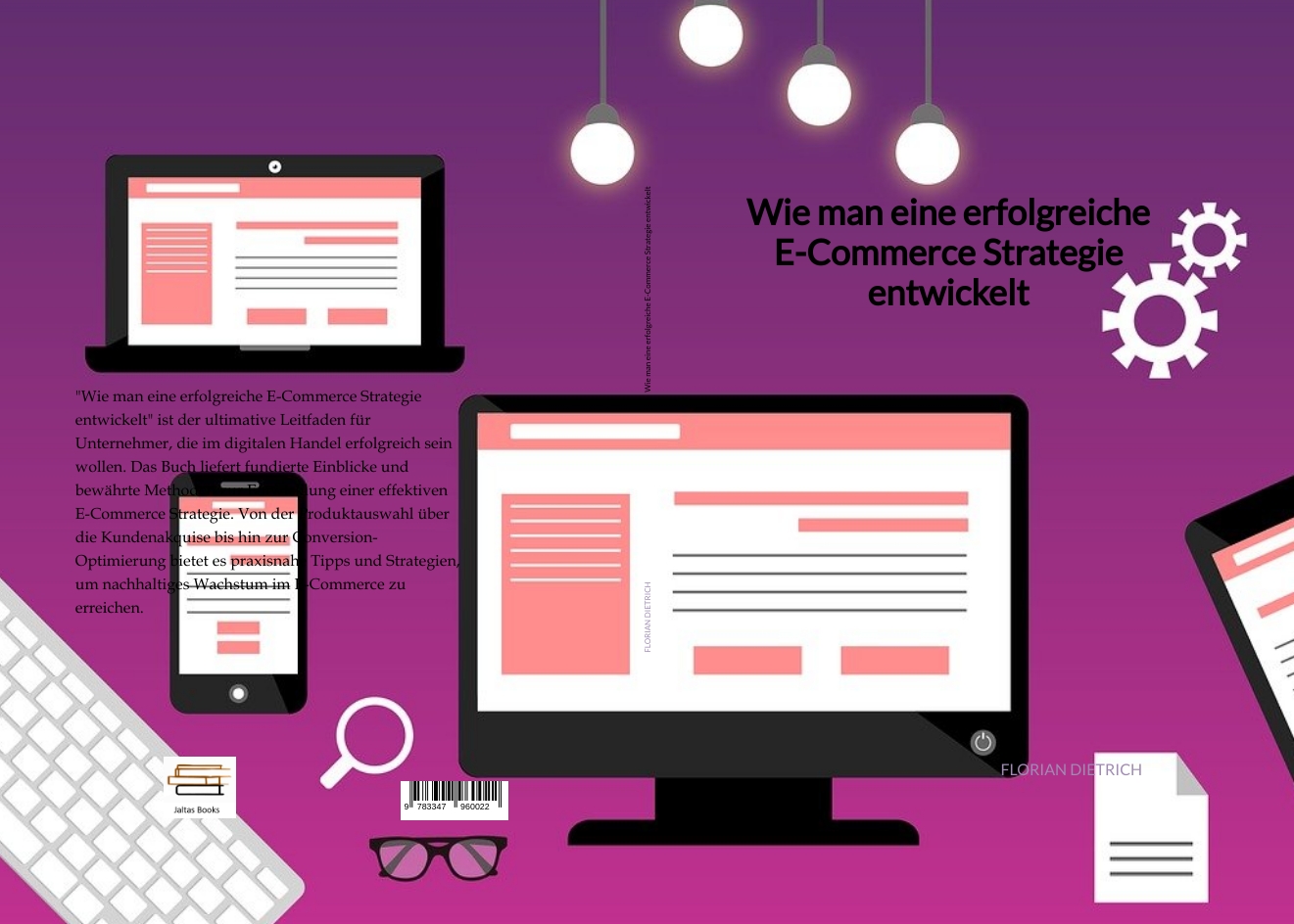 Gesamtes Coverbild Wie man eine erfolgreiche E-Commerce Strategie entwickelt