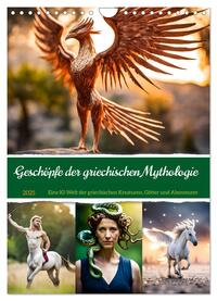 Vorderes Coverbild Geschöpfe der griechischen Mythologie - Eine KI-Welt der griechischen Götter, Kreaturen und Abenteurer (Wandkalender 2025 DIN A4 hoch), CALVENDO Monatskalender