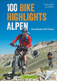 Vorderes Coverbild 100 Bike Highlights Alpen