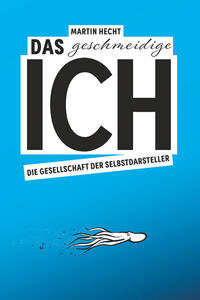 Vorderes Coverbild Das geschmeidige Ich