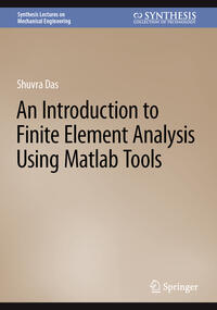 Vorderes Coverbild An Introduction to Finite Element Analysis Using Matlab Tools