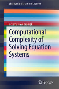 Vorderes Coverbild Computational Complexity of Solving Equation Systems
