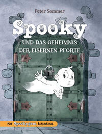 Vorderes Coverbild Spooky und das Geheimnis der eisernen Pforte Band 1