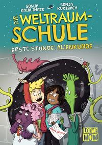 Vorderes Coverbild Die Weltraumschule (Band 1) - Erste Stunde: Alienkunde