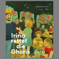 Vorderes Coverbild Irina rettet die Ghöris