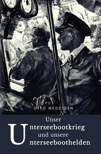 Vorderes Coverbild Unser Unterseebootkrieg