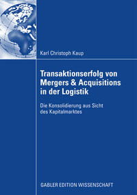 Vorderes Coverbild Transaktionserfolg von Mergers & Acquisitions in der Logistik
