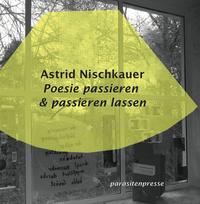Vorderes Coverbild Poesie passieren & passieren lassen