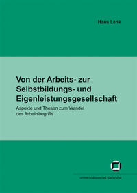 Vorderes Coverbild Von der Arbeits- zur Selbstbildungs- und Eigenleistungsgesellschaft