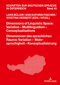 Vorderes Coverbild Dimensions of Linguistic Space: Variation – Multilingualism Conceptualisations Dimensionen des sprachlichen Raums: Variation – Mehrsprachigkeit – Konzeptualisierung