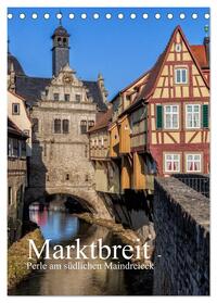 Vorderes Coverbild Marktbreit - Perle am südlichen Maindreieck (Tischkalender 2025 DIN A5 hoch), CALVENDO Monatskalender