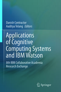 Vorderes Coverbild Applications of Cognitive Computing Systems and IBM Watson