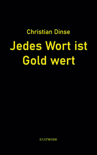 Vorderes Coverbild Jedes Wort ist Gold wert