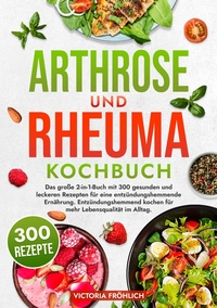 Vorderes Coverbild Arthrose und Rheuma Kochbuch