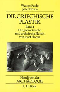Vorderes Coverbild Die griechische Plastik 1