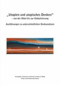 Vorderes Coverbild Utopien und utopisches Denken - von der Bibel bis zur Globalisierung
