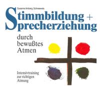 Vorderes Coverbild Stimmbildung und Sprecherziehung durch bewusstes Atmen.