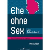 Vorderes Coverbild Ehe ohne Sex - Das Arbeitsbuch