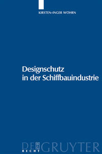 Vorderes Coverbild Designschutz in der Schiffbauindustrie