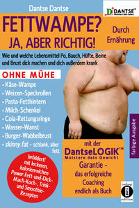 Vorderes Coverbild (farbig) FETTWAMPE? JA, ABER RICHTIG! Durch Ernährung!