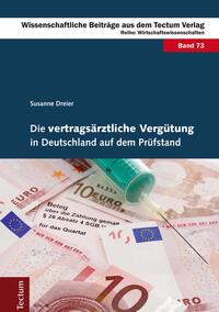 Vorderes Coverbild Die vertragsärztliche Vergütung in Deutschland auf dem Prüfstand